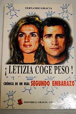 LETIZIA COGE PESO | 9788493509163 | GRACIA, FERNANDO