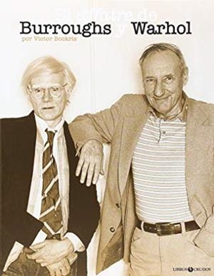 AFFAIRE DE BURROUGHS Y WARHOL, EL | 9788461549634 | BOCKRIS, VICTOR