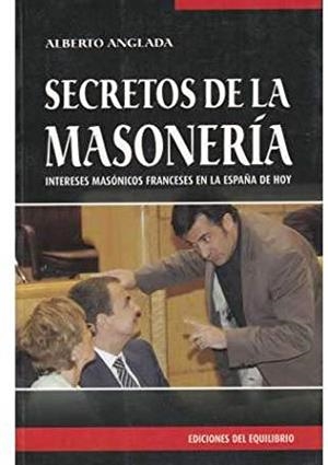 SECRETOS DE LA MASONERIA | 9788493484309 | ANGLADA, ALBERTO