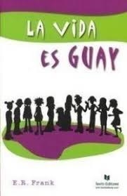 LA VIDA ES GUAY | 9788496500303 | FRAN,K E. R.