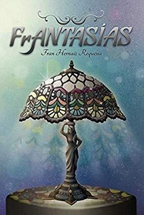 FRANTASIAS | 9788416229086 | HERNAIZ, FRANCISCO