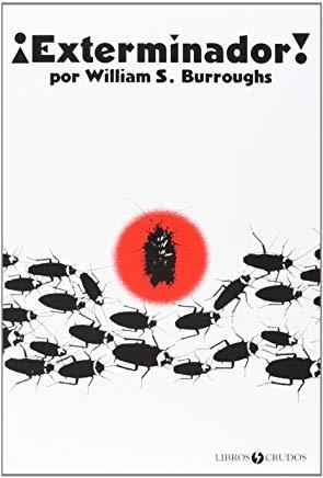 EXTERMINADOR! | 9788461680320 | BURROUGHS, WILLIAM S.