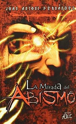 MIRADA DEL ABISMO, LA | 9788496013179 | FERNANDEZ, JOAN ANTON