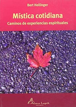 MISTICA COTIDIANA | 9789871522187 | HELLINGER, BERT