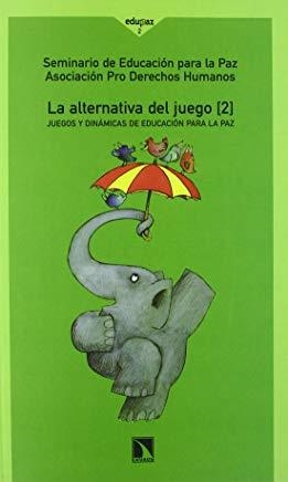 ALTERNATIVA DEL JUEGO 2, LA | 9788487567971 | AUTORS VARIS