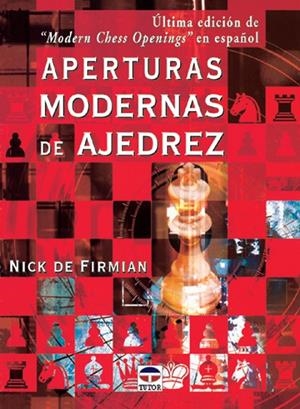 APERTURAS MODERNAS DE AJEDRE | 9788479023614 | FIRMIAN, NICK