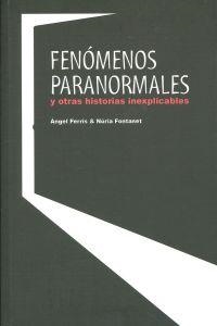 FENOMENOS PARANORMALES  | 9788415191674 | FERRIS, ANGEL / FONTANET, NURIA