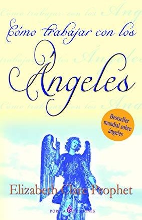 COMO TRABAJAR CON LOS ANGELES | 9788495513571 | PROPHET, ELIZABETH CLARE
