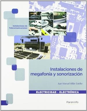 INSTALACIONES DE MEGAFONÍA Y SONORIZACIÓN | 9788497328913 | MILLAN ESTELLER, JUAN MANUEL