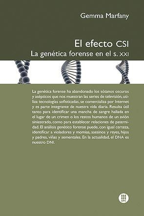 EFECTO CSI, EL. LA GENÉTICA FORENSE EN EL S.XXI | 9788498804195 | MARFANY NADAL, GEMMA