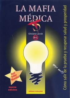 LA MAFIA MEDICA | 9788493234928 | SAINT-PIERRE LANCTOT, GHISLAINE
