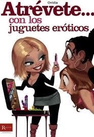 ATREVETE CON LOS JUGUETES EROTICOS | 9788479278700 | SEXO