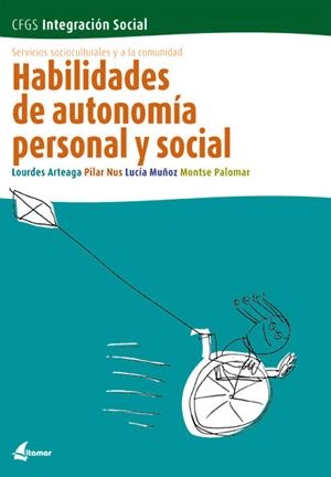 HABILIDADES DE AUTONOMIA PERSONAL Y SOCIAL | 9788493314279 | CFGS