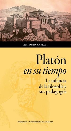 PLATÓN EN SU TIEMPO | 9788417633899 | CAPIZZI, ANTONIO