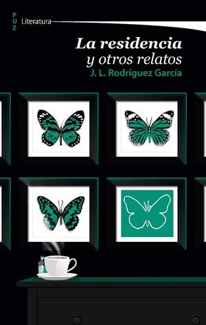 RESIDENCIA Y OTROS RELATOS, LA | 9788417633769 | RODRIGUEZ GARCIA, JOSE LUIS