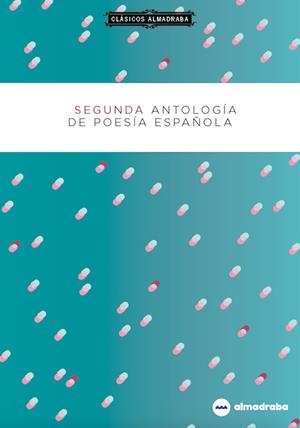 SEGUNDA ANTOLOGÍA DE LA POESÍA ESPAÑOLA | 9788417563240 | VARIOS AUTORES