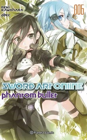SWORD ART ONLINE : PHANTOM BULLET 02 | 9788491461821 | KAWAHARA, REKI