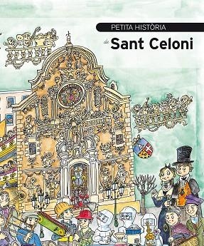 PETITA HISTÒRIA DE SANT CELONI | 9788499796390 | ABRIL LÓPEZ, JOSEP M.