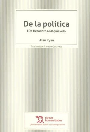 DE LA POLÍTICA I DE HERODOTO A MAQUIAVELO | 9788417508562 | RYAN, ALAN