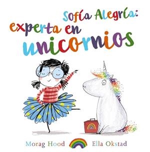 SOFÍA ALEGRÍA : EXPERTA EN UNICORNIOS | 9788469847398 | HOOD, MORAG