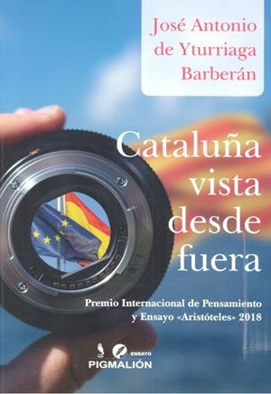 CATALUÑA VISTA DESDE FUERA | 9788417397982 | DE YTURRIAGA BARBERAN, JOSE ANTONIO