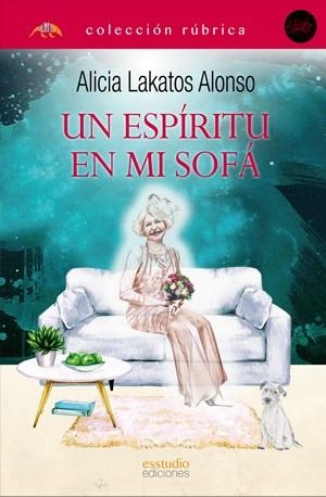 ESPIRITU EN MI SOFA, UN | 9788417226244 | LAKATOS ALONSO, ALICIA