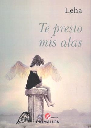 TE PRESTO MIS ALAS | 9788417397920 | LEHA