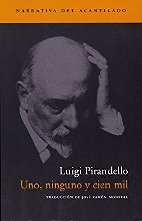 UNO NINGUNO Y CIEN MIL | 9788496136519 | PIRANDELLO, LUIGI