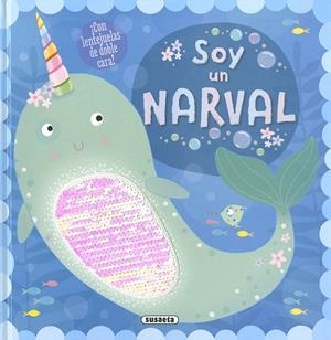 SOY UN NARVAL | 9788467767759 | GREENING, ROSIE