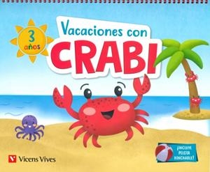 VACACIONES CON CRABI 3 AÑOS | 9788468266930 | M.ª D. MIGUEL/J. C. LÓPEZ