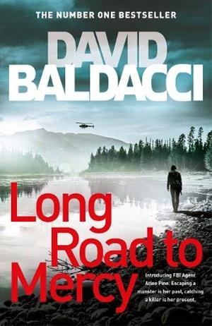 LONG ROAD TO MERCY | 9781509874354 | BALDACCI, DAVID