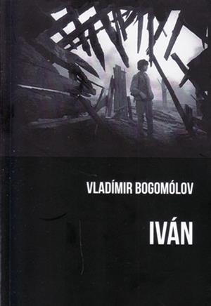 IVÁN | 9788409094837 | BOGOMÓLOV, VLADÍMIR