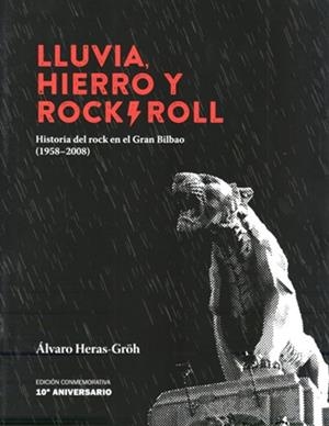LLUVIA, HIERRO Y ROCK & ROLL | 9788409029600 | HERAS GRÖH, ALVARO