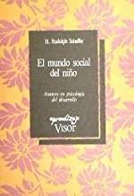 MUNDO SOCIAL DEL NIÑO | 9788477744214 | SCHAFFER,H.RUDOLPH