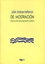 DE MOSTRACION | 9788477747338 | JIMENEZ HEFFERNAN, JULIAN