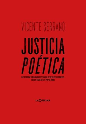 JUSTICIA POÉTICA | 9788494971433 | SERRANO MARÍN, VICENTE