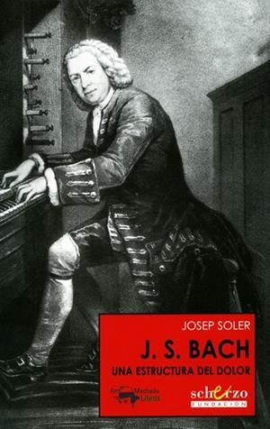 J. S. BACH | 9788477744382 | SOLER, JOSEP