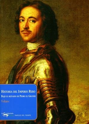 HISTORIA DEL IMPERIO RUSO | 9788477742463 | VOLTAIRE