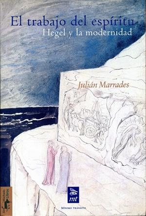 TRABAJO DEL ESPÍRITU, EL | 9788477747567 | MARRADES MILLET, JULIÁN