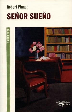 SEÑOR SUEÑO | 9788477748304 | PINGET, ROBERT