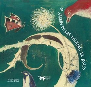 JARDÍN DE LAS DELICIAS, EL. EL BOSCO | 9788477744801 | BOZAL, AMAYA