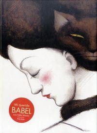MI QUERIDA BABEL | 9788494276903 | SILVESTRE, JUAN PABLO