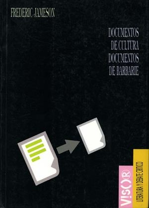 DOCUMENTOS DE CULTURA, DOCUMENTOS DE BARBARIE | 9788477747031 | JAMESON, FREDRIC