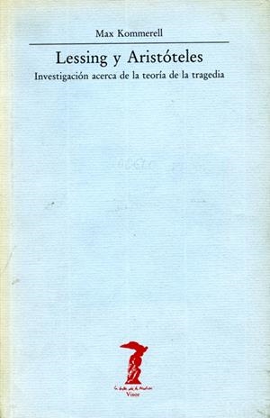 LESSING Y ARISTÓTELES | 9788477745402 | KOMMERELL, MAX