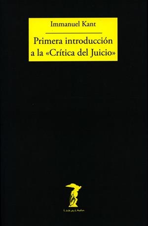 PRIMERA INTRODUCCIÓN A LA «CRÍTICA DEL JUICIO» | 9788477740001 | KANT, IMMANUEL