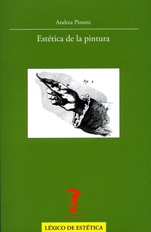 ESTÉTICA DE LA PINTURA | 9788477749387 | PINOTTI, ANDREA
