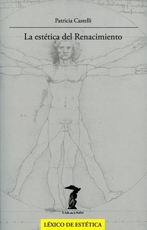 ESTÉTICA DEL RENACIMIENTO, LA | 9788477749356 | CASTELLI, PATRICIA