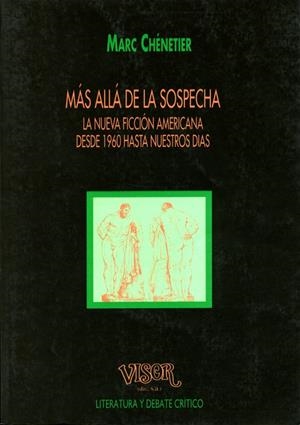 MAS ALLA DE LA SOSPECHA | 9788477747239 | CHENETIER, MARC