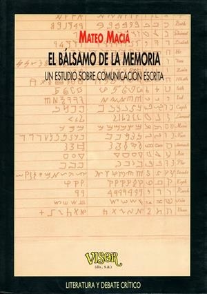 BALSAMO DE LA MEMORIA | 9788477747277 | MACIA, MATEO