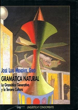 GRAMATICA NATURAL | 9788477748861 | MENDIVIL GIRO, JOSE LUIS